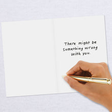 Load image into Gallery viewer, You Get Me Funny Card