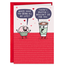 Load image into Gallery viewer, Muffin I Wouldn't Do for You Funny Love Card