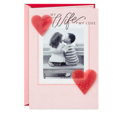 Load image into Gallery viewer, The Love of My Life Valentine's Day Card for Wife
