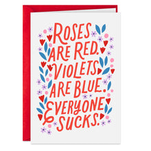 Load image into Gallery viewer, Everyone Sucks Poem Funny Valentine's Day Card
