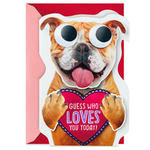 Load image into Gallery viewer, Bulldog Guess Who Loves You Funny Love Card
