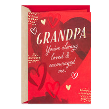 Load image into Gallery viewer, You Love and Encourage Valentine's Day Card for Grandpa
