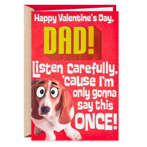Listen Carefully, Dad Funny Pop-Up Valentine's Day Card