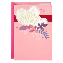Load image into Gallery viewer, My Sister and My Friend Valentine's Day Card

