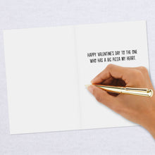 Load image into Gallery viewer, Big Pizza My Heart Funny Valentine's Day Card
