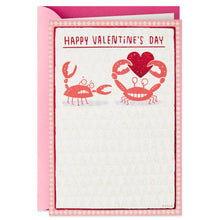 Load image into Gallery viewer, Thanks for Loving Me When I'm Crabby Funny Valentine's Day Card
