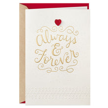 Load image into Gallery viewer, Always and Forever Valentine's Day Card for Wife
