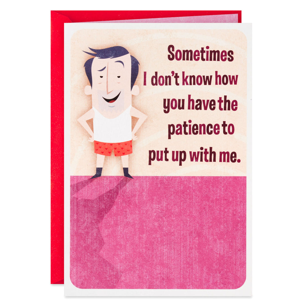 How You Put Up With Me Funny Valentine's Day Card