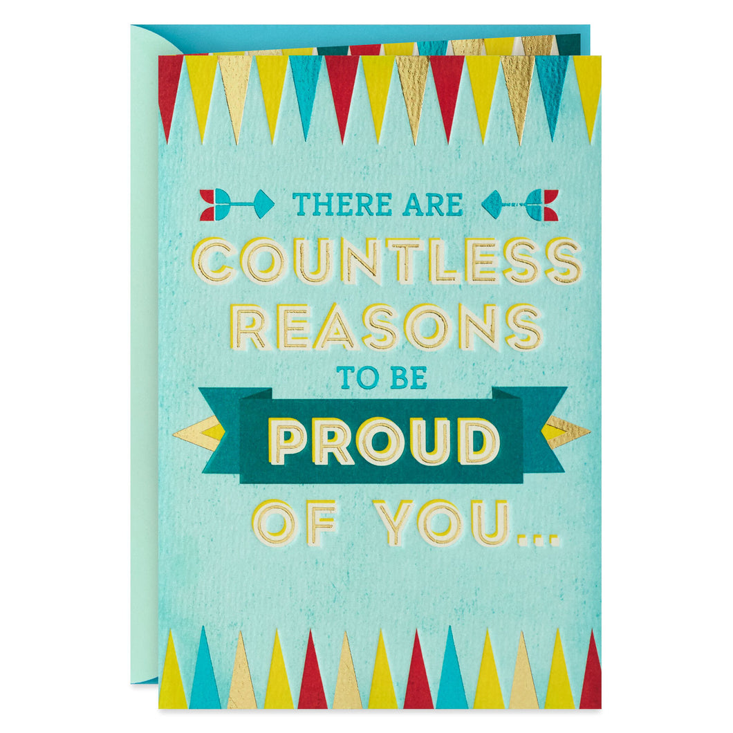 Countless Reasons to Be Proud Congratulations Card