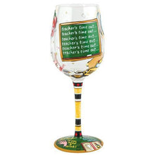 Load image into Gallery viewer, Lolita - Teacher&#39;s Time Out Hand Painted Wine Glass
