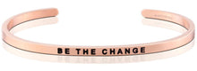 Load image into Gallery viewer, Be the Change Bracelet-silver, gold or rose gold
