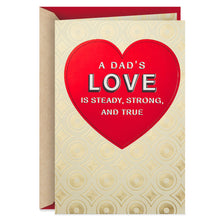 Load image into Gallery viewer, A Dad&#39;s Love Valentine&#39;s Day Card
