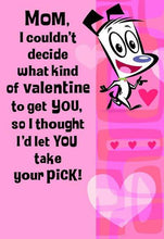 Load image into Gallery viewer, So Many Choices Mom Valentine’s Day Card
