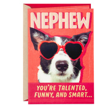 Load image into Gallery viewer, Dog in Sunglasses Funny Valentine&#39;s Day Card for Nephew
